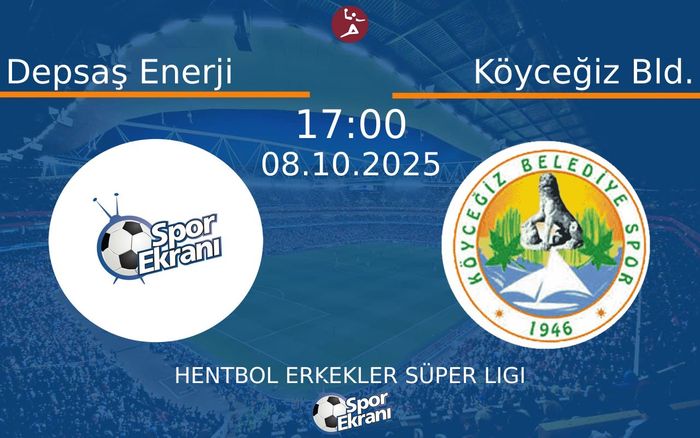 08 Ekim 2025 Depsaş Enerji vs Köyceğiz Bld. maçı Hangi Kanalda Saat Kaçta Yayınlanacak?
