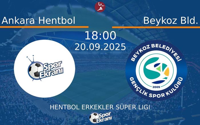 20 Eylül 2025 Ankara Hentbol vs Beykoz Bld. maçı Hangi Kanalda Saat Kaçta Yayınlanacak? 20 Eylül 2025 Ankara Hentbol vs Beykoz Bld. maçı Hangi Kanalda Saat Kaçta Yayınlanacak?