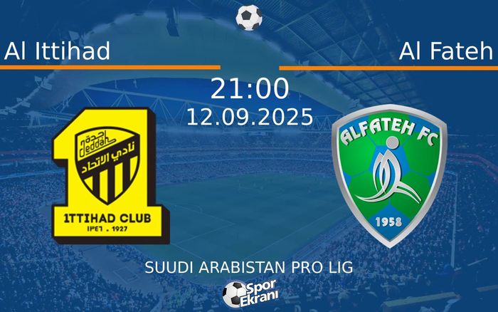 12 Eylül 2025 Al Ittihad vs Al Fateh maçı Hangi Kanalda Saat Kaçta Yayınlanacak? 12 Eylül 2025 Al Ittihad vs Al Fateh maçı Hangi Kanalda Saat Kaçta Yayınlanacak?