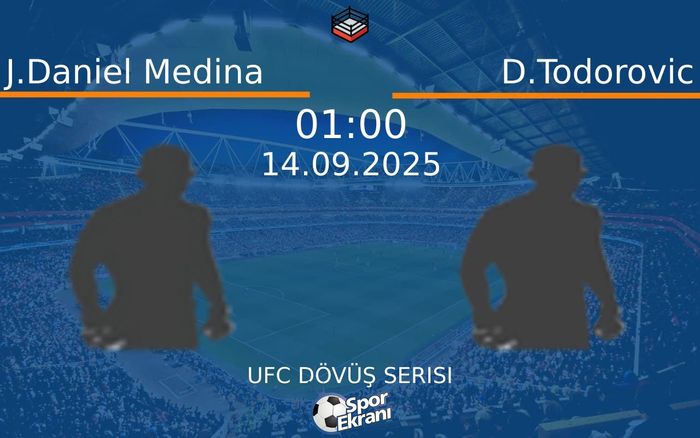 14 Eylül 2025 J.Daniel Medina vs D.Todorovic maçı Hangi Kanalda Saat Kaçta Yayınlanacak? 14 Eylül 2025 J.Daniel Medina vs D.Todorovic maçı Hangi Kanalda Saat Kaçta Yayınlanacak?