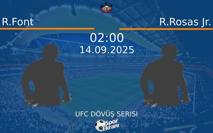 14 Eylül 2025 R.Font vs R.Rosas Jr. maçı Hangi Kanalda Saat Kaçta Yayınlanacak? 14 Eylül 2025 R.Font vs R.Rosas Jr. maçı Hangi Kanalda Saat Kaçta Yayınlanacak?