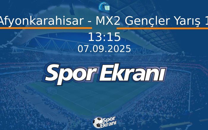 07 Eylül 2025 Motokros Dünya Şampiyonasi - Afyonkarahisar - MX2 Gençler Yarış 1 Hangi Kanalda Saat Kaçta Yayınlanacak? 07 Eylül 2025 Motokros Dünya Şampiyonasi - Afyonkarahisar - MX2 Gençler Yarış 1 Hangi Kanalda Saat Kaçta Yayınlanacak?