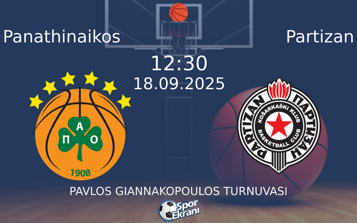 18 Eylül 2025 Panathinaikos vs Partizan maçı Hangi Kanalda Saat Kaçta Yayınlanacak? 18 Eylül 2025 Panathinaikos vs Partizan maçı Hangi Kanalda Saat Kaçta Yayınlanacak?