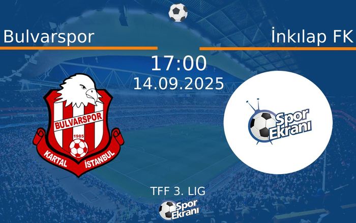 14 Eylül 2025 Bulvarspor vs İnkılap FK maçı Hangi Kanalda Saat Kaçta Yayınlanacak? 14 Eylül 2025 Bulvarspor vs İnkılap FK maçı Hangi Kanalda Saat Kaçta Yayınlanacak?