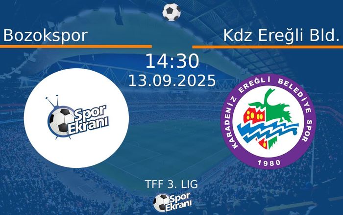 13 Eylül 2025 Bozokspor vs Kdz Ereğli Bld. maçı Hangi Kanalda Saat Kaçta Yayınlanacak? 13 Eylül 2025 Bozokspor vs Kdz Ereğli Bld. maçı Hangi Kanalda Saat Kaçta Yayınlanacak?