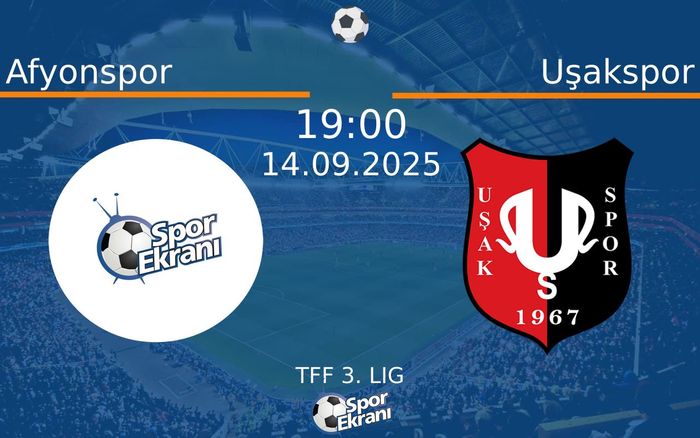 14 Eylül 2025 Afyonspor vs Uşakspor maçı Hangi Kanalda Saat Kaçta Yayınlanacak? 14 Eylül 2025 Afyonspor vs Uşakspor maçı Hangi Kanalda Saat Kaçta Yayınlanacak?