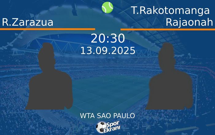 13 Eylül 2025 R.Zarazua vs T.Rakotomanga Rajaonah maçı Hangi Kanalda Saat Kaçta Yayınlanacak? 13 Eylül 2025 R.Zarazua vs T.Rakotomanga Rajaonah maçı Hangi Kanalda Saat Kaçta Yayınlanacak?