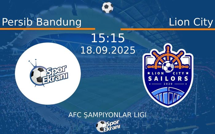 18 Eylül 2025 Persib Bandung vs Lion City maçı Hangi Kanalda Saat Kaçta Yayınlanacak? 18 Eylül 2025 Persib Bandung vs Lion City maçı Hangi Kanalda Saat Kaçta Yayınlanacak?