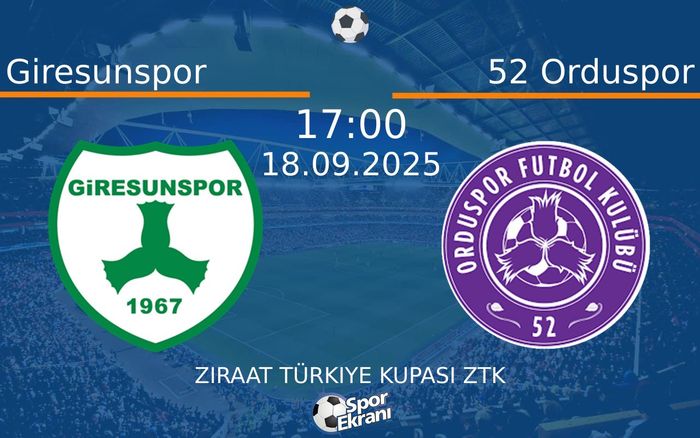 18 Eylül 2025 Giresunspor vs 52 Orduspor maçı Hangi Kanalda Saat Kaçta Yayınlanacak?