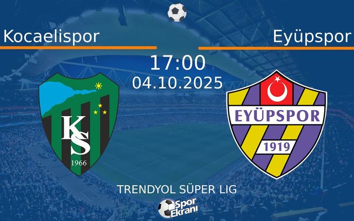 04 Ekim 2025 Kocaelispor vs Eyüpspor maçı Hangi Kanalda Saat Kaçta Yayınlanacak? 04 Ekim 2025 Kocaelispor vs Eyüpspor maçı Hangi Kanalda Saat Kaçta Yayınlanacak?