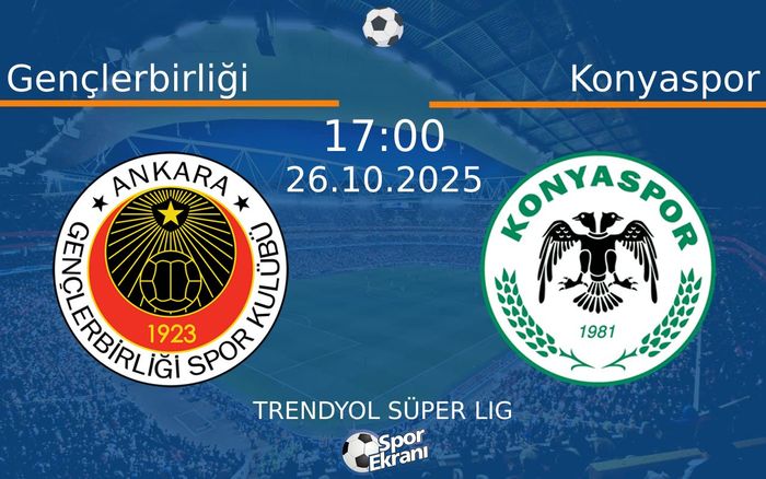 26 Ekim 2025 Gençlerbirliği vs Konyaspor maçı Hangi Kanalda Saat Kaçta Yayınlanacak? 26 Ekim 2025 Gençlerbirliği vs Konyaspor maçı Hangi Kanalda Saat Kaçta Yayınlanacak?