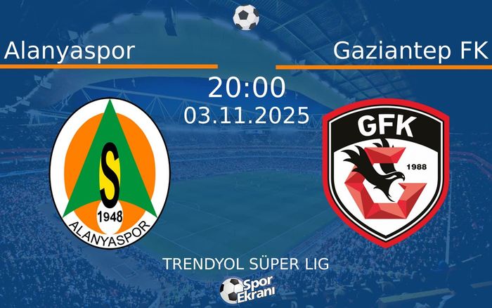 03 Kasım 2025 Alanyaspor vs Gaziantep FK maçı Hangi Kanalda Saat Kaçta Yayınlanacak? 03 Kasım 2025 Alanyaspor vs Gaziantep FK maçı Hangi Kanalda Saat Kaçta Yayınlanacak?