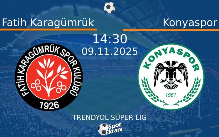 09 Kasım 2025 Fatih Karagümrük vs Konyaspor maçı Hangi Kanalda Saat Kaçta Yayınlanacak?
