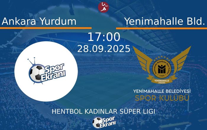 28 Eylül 2025 Ankara Yurdum vs Yenimahalle Bld. maçı Hangi Kanalda Saat Kaçta Yayınlanacak? 28 Eylül 2025 Ankara Yurdum vs Yenimahalle Bld. maçı Hangi Kanalda Saat Kaçta Yayınlanacak?