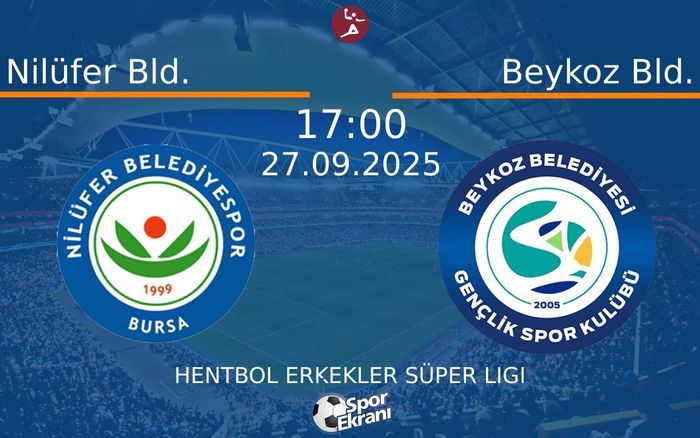 27 Eylül 2025 Nilüfer Bld. vs Beykoz Bld. maçı Hangi Kanalda Saat Kaçta Yayınlanacak?