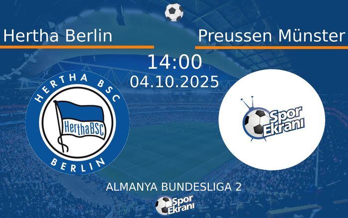04 Ekim 2025 Hertha Berlin vs Preussen Münster maçı Hangi Kanalda Saat Kaçta Yayınlanacak? 04 Ekim 2025 Hertha Berlin vs Preussen Münster maçı Hangi Kanalda Saat Kaçta Yayınlanacak?