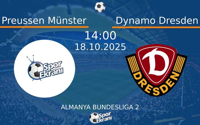 18 Ekim 2025 Preussen Münster vs Dynamo Dresden maçı Hangi Kanalda Saat Kaçta Yayınlanacak? 18 Ekim 2025 Preussen Münster vs Dynamo Dresden maçı Hangi Kanalda Saat Kaçta Yayınlanacak?
