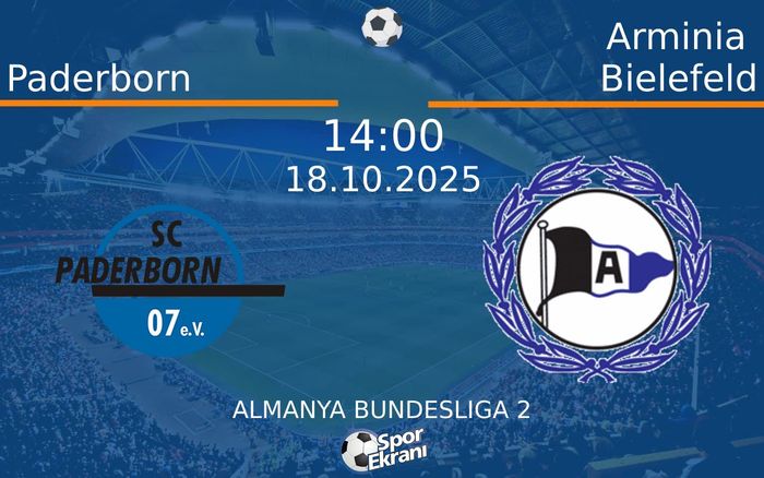 18 Ekim 2025 Paderborn vs Arminia Bielefeld maçı Hangi Kanalda Saat Kaçta Yayınlanacak? 18 Ekim 2025 Paderborn vs Arminia Bielefeld maçı Hangi Kanalda Saat Kaçta Yayınlanacak?