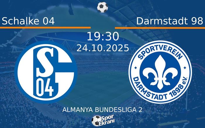 24 Ekim 2025 Schalke 04 vs Darmstadt 98 maçı Hangi Kanalda Saat Kaçta Yayınlanacak?