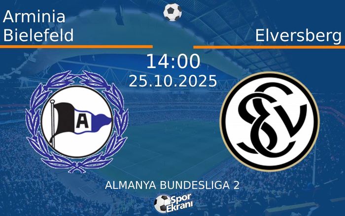 25 Ekim 2025 Arminia Bielefeld vs Elversberg maçı Hangi Kanalda Saat Kaçta Yayınlanacak? 25 Ekim 2025 Arminia Bielefeld vs Elversberg maçı Hangi Kanalda Saat Kaçta Yayınlanacak?
