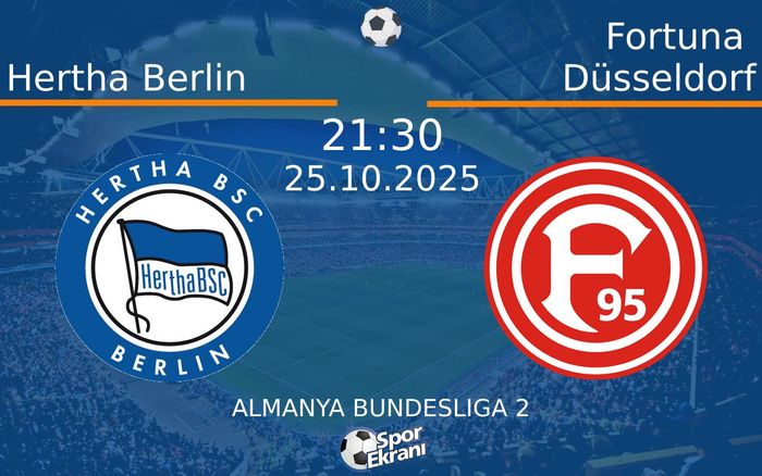 25 Ekim 2025 Hertha Berlin vs Fortuna Düsseldorf maçı Hangi Kanalda Saat Kaçta Yayınlanacak? 25 Ekim 2025 Hertha Berlin vs Fortuna Düsseldorf maçı Hangi Kanalda Saat Kaçta Yayınlanacak?