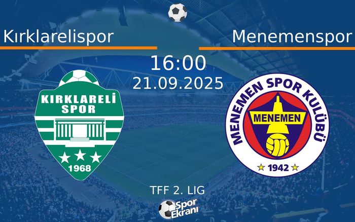 21 Eylül 2025 Kırklarelispor vs Menemenspor maçı Hangi Kanalda Saat Kaçta Yayınlanacak? 21 Eylül 2025 Kırklarelispor vs Menemenspor maçı Hangi Kanalda Saat Kaçta Yayınlanacak?