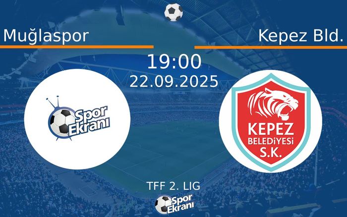 22 Eylül 2025 Muğlaspor vs Kepez Bld. maçı Hangi Kanalda Saat Kaçta Yayınlanacak? 22 Eylül 2025 Muğlaspor vs Kepez Bld. maçı Hangi Kanalda Saat Kaçta Yayınlanacak?