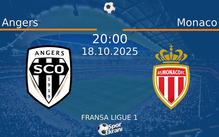 18 Ekim 2025 Angers vs Monaco maçı Hangi Kanalda Saat Kaçta Yayınlanacak?