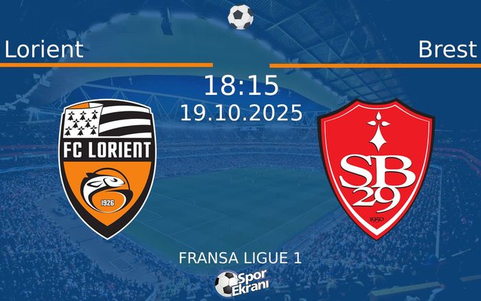 19 Ekim 2025 Lorient vs Brest maçı Hangi Kanalda Saat Kaçta Yayınlanacak? 19 Ekim 2025 Lorient vs Brest maçı Hangi Kanalda Saat Kaçta Yayınlanacak?