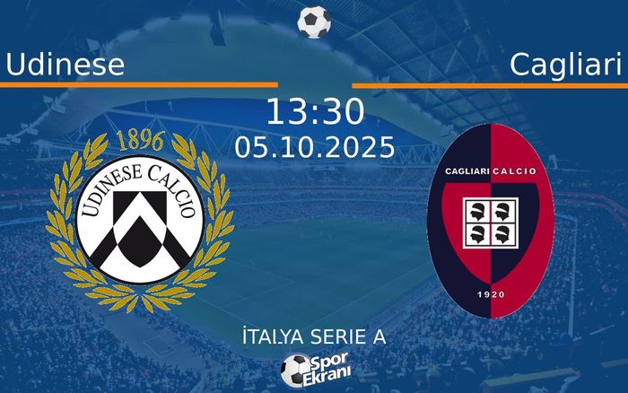 05 Ekim 2025 Udinese vs Cagliari maçı Hangi Kanalda Saat Kaçta Yayınlanacak? 05 Ekim 2025 Udinese vs Cagliari maçı Hangi Kanalda Saat Kaçta Yayınlanacak?