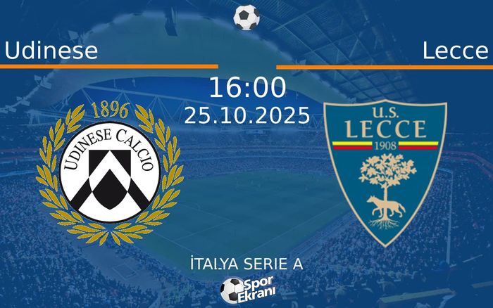 25 Ekim 2025 Udinese vs Lecce maçı Hangi Kanalda Saat Kaçta Yayınlanacak? 25 Ekim 2025 Udinese vs Lecce maçı Hangi Kanalda Saat Kaçta Yayınlanacak?