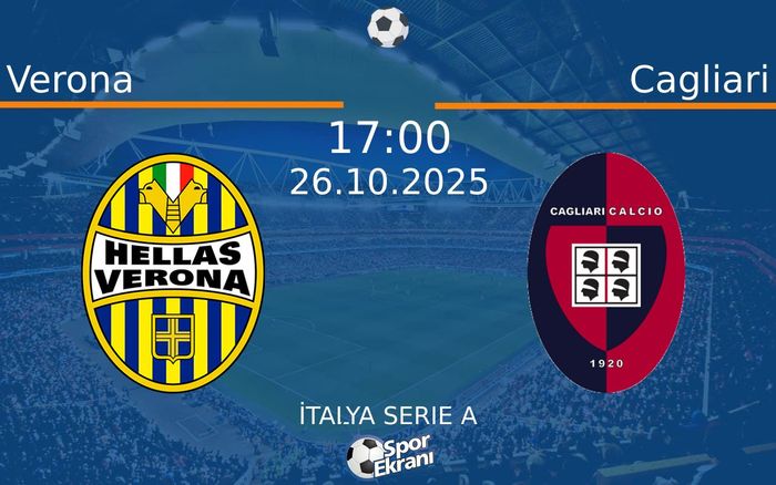 26 Ekim 2025 Verona vs Cagliari maçı Hangi Kanalda Saat Kaçta Yayınlanacak? 26 Ekim 2025 Verona vs Cagliari maçı Hangi Kanalda Saat Kaçta Yayınlanacak?