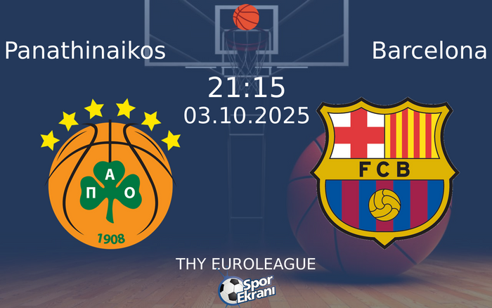 03 Ekim 2025 Panathinaikos vs Barcelona maçı Hangi Kanalda Saat Kaçta Yayınlanacak?