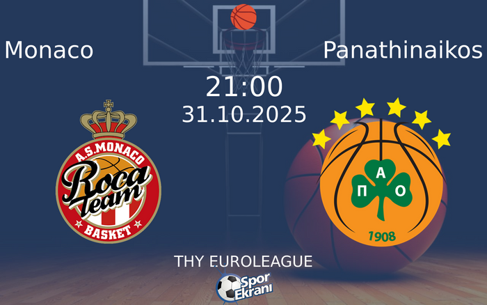 31 Ekim 2025 Monaco vs Panathinaikos maçı Hangi Kanalda Saat Kaçta Yayınlanacak? 31 Ekim 2025 Monaco vs Panathinaikos maçı Hangi Kanalda Saat Kaçta Yayınlanacak?