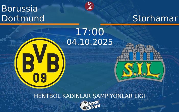 04 Ekim 2025 Borussia Dortmund vs Storhamar maçı Hangi Kanalda Saat Kaçta Yayınlanacak?