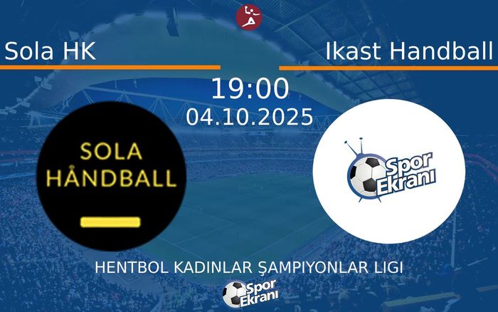 04 Ekim 2025 Sola HK vs Ikast Handball maçı Hangi Kanalda Saat Kaçta Yayınlanacak?