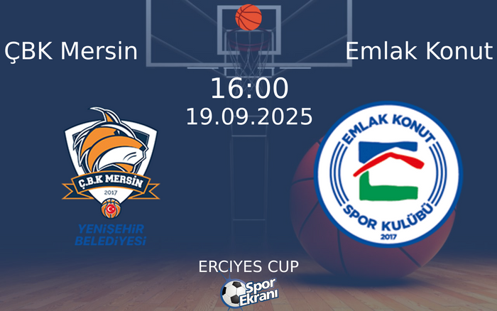 19 Eylül 2025 ÇBK Mersin vs Emlak Konut maçı Hangi Kanalda Saat Kaçta Yayınlanacak?
