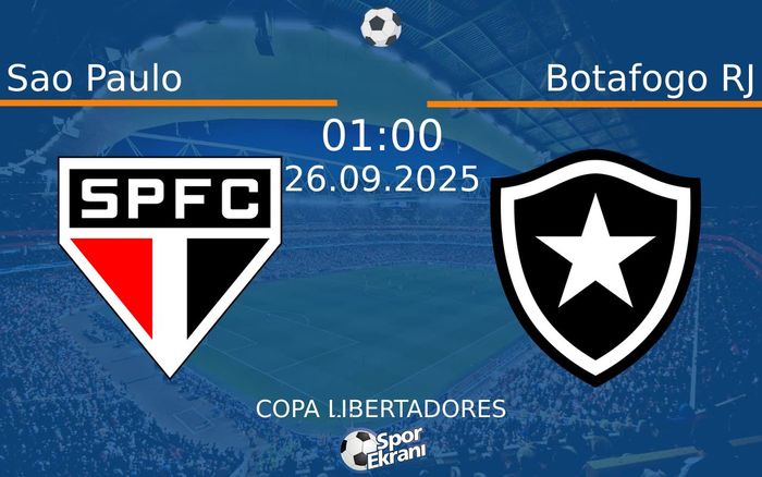 26 Eylül 2025 Sao Paulo vs Botafogo RJ maçı Hangi Kanalda Saat Kaçta Yayınlanacak?