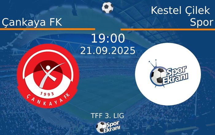 21 Eylül 2025 Çankaya FK vs Kestel Çilek Spor maçı Hangi Kanalda Saat Kaçta Yayınlanacak? 21 Eylül 2025 Çankaya FK vs Kestel Çilek Spor maçı Hangi Kanalda Saat Kaçta Yayınlanacak?
