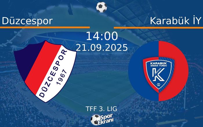 21 Eylül 2025 Düzcespor vs Karabük İY maçı Hangi Kanalda Saat Kaçta Yayınlanacak?