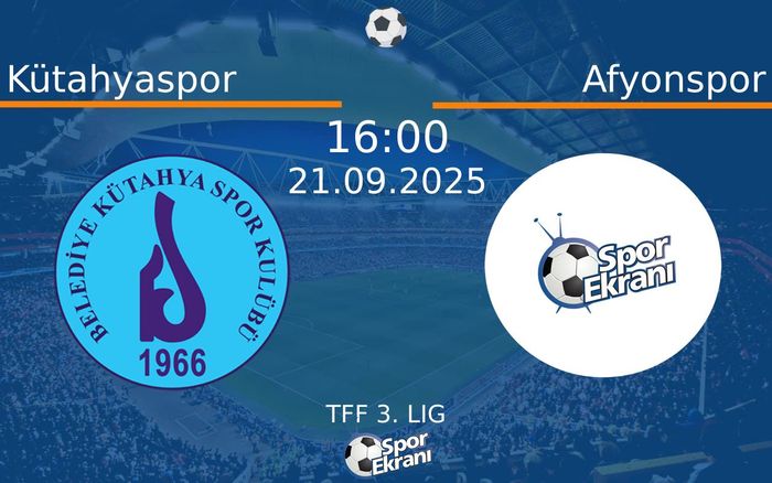 21 Eylül 2025 Kütahyaspor vs Afyonspor maçı Hangi Kanalda Saat Kaçta Yayınlanacak? 21 Eylül 2025 Kütahyaspor vs Afyonspor maçı Hangi Kanalda Saat Kaçta Yayınlanacak?