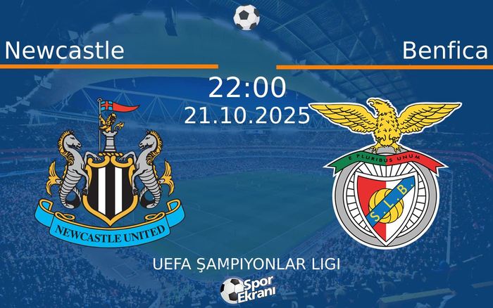 21 Ekim 2025 Newcastle vs Benfica maçı Hangi Kanalda Saat Kaçta Yayınlanacak? 21 Ekim 2025 Newcastle vs Benfica maçı Hangi Kanalda Saat Kaçta Yayınlanacak?