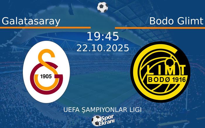 22 Ekim 2025 Galatasaray vs Bodo Glimt maçı Hangi Kanalda Saat Kaçta Yayınlanacak? 22 Ekim 2025 Galatasaray vs Bodo Glimt maçı Hangi Kanalda Saat Kaçta Yayınlanacak?