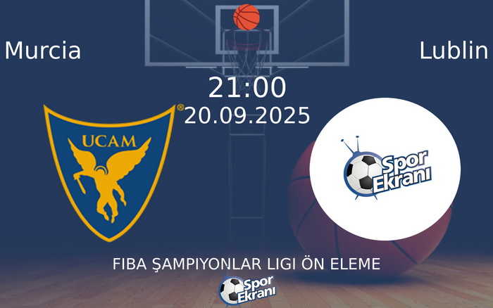 20 Eylül 2025 Murcia vs Lublin maçı Hangi Kanalda Saat Kaçta Yayınlanacak? 20 Eylül 2025 Murcia vs Lublin maçı Hangi Kanalda Saat Kaçta Yayınlanacak?