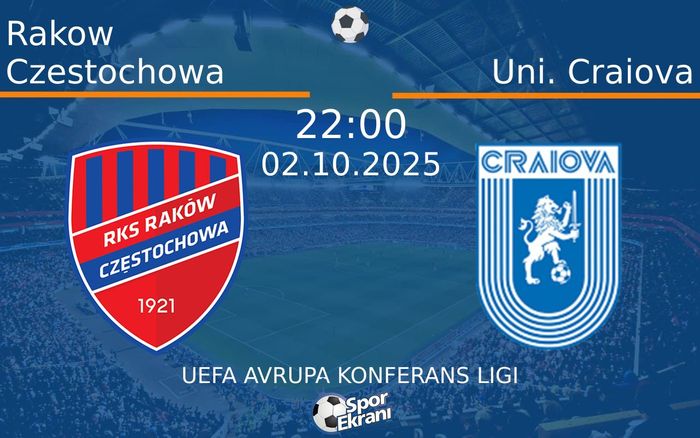 02 Ekim 2025 Rakow Czestochowa vs Uni. Craiova maçı Hangi Kanalda Saat Kaçta Yayınlanacak? 02 Ekim 2025 Rakow Czestochowa vs Uni. Craiova maçı Hangi Kanalda Saat Kaçta Yayınlanacak?