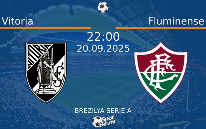 20 Eylül 2025 Vitoria vs Fluminense maçı Hangi Kanalda Saat Kaçta Yayınlanacak? 20 Eylül 2025 Vitoria vs Fluminense maçı Hangi Kanalda Saat Kaçta Yayınlanacak?