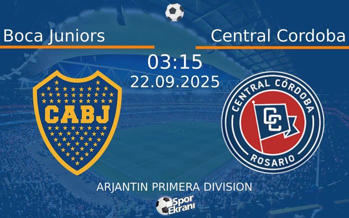 22 Eylül 2025 Boca Juniors vs Central Cordoba maçı Hangi Kanalda Saat Kaçta Yayınlanacak? 22 Eylül 2025 Boca Juniors vs Central Cordoba maçı Hangi Kanalda Saat Kaçta Yayınlanacak?