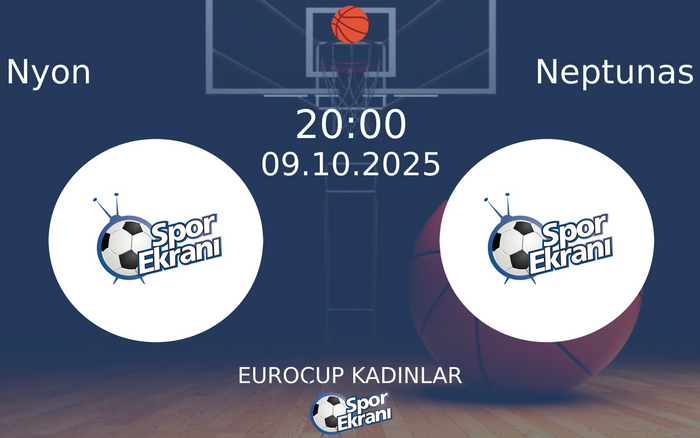 09 Ekim 2025 Nyon vs Neptunas maçı Hangi Kanalda Saat Kaçta Yayınlanacak? 09 Ekim 2025 Nyon vs Neptunas maçı Hangi Kanalda Saat Kaçta Yayınlanacak?