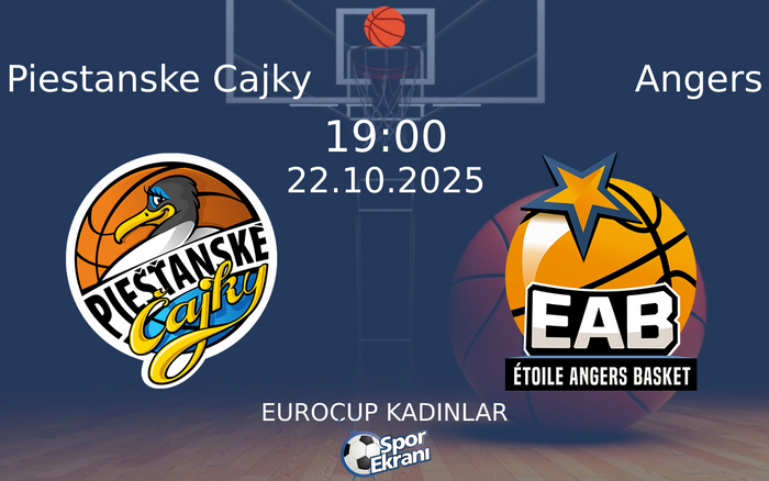 22 Ekim 2025 Piestanske Cajky vs Angers maçı Hangi Kanalda Saat Kaçta Yayınlanacak? 22 Ekim 2025 Piestanske Cajky vs Angers maçı Hangi Kanalda Saat Kaçta Yayınlanacak?