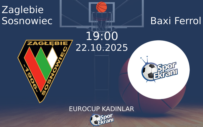 22 Ekim 2025 Zaglebie Sosnowiec vs Baxi Ferrol maçı Hangi Kanalda Saat Kaçta Yayınlanacak? 22 Ekim 2025 Zaglebie Sosnowiec vs Baxi Ferrol maçı Hangi Kanalda Saat Kaçta Yayınlanacak?
